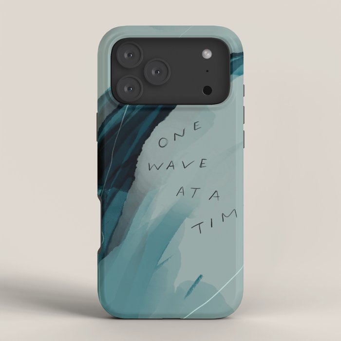 "One Wave At A Time" iPhone Case