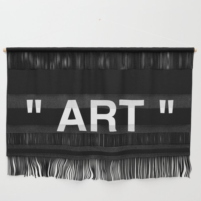 " Art " (Negative) Wall Hanging