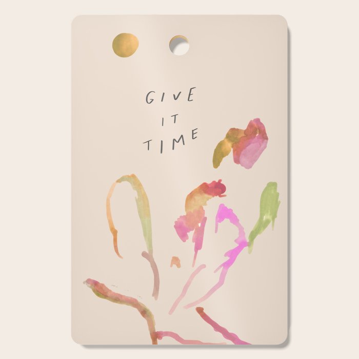 "Give It Time" Cutting Board