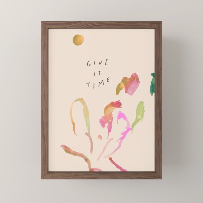 "Give It Time" Mini Art Print