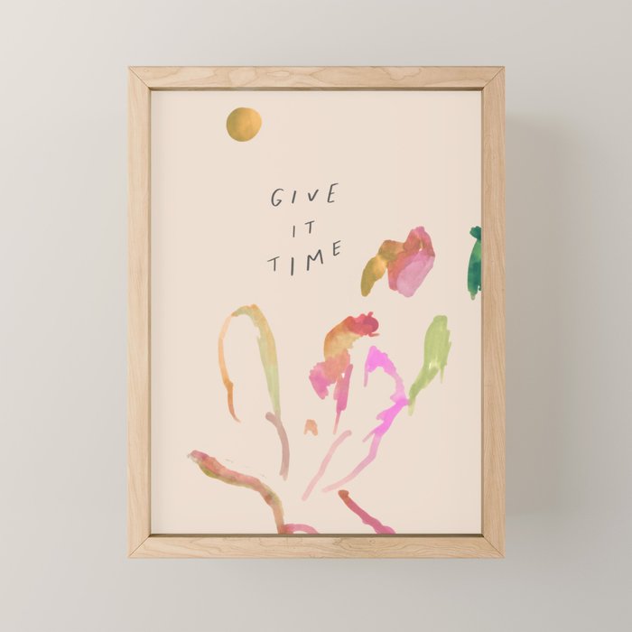 "Give It Time" Mini Art Print