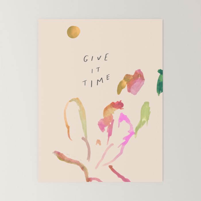 "Give It Time" Mini Art Print