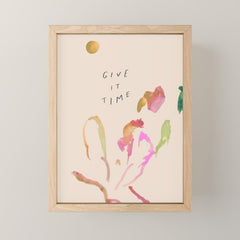 "Give It Time" Mini Art Print