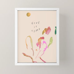 "Give It Time" Mini Art Print
