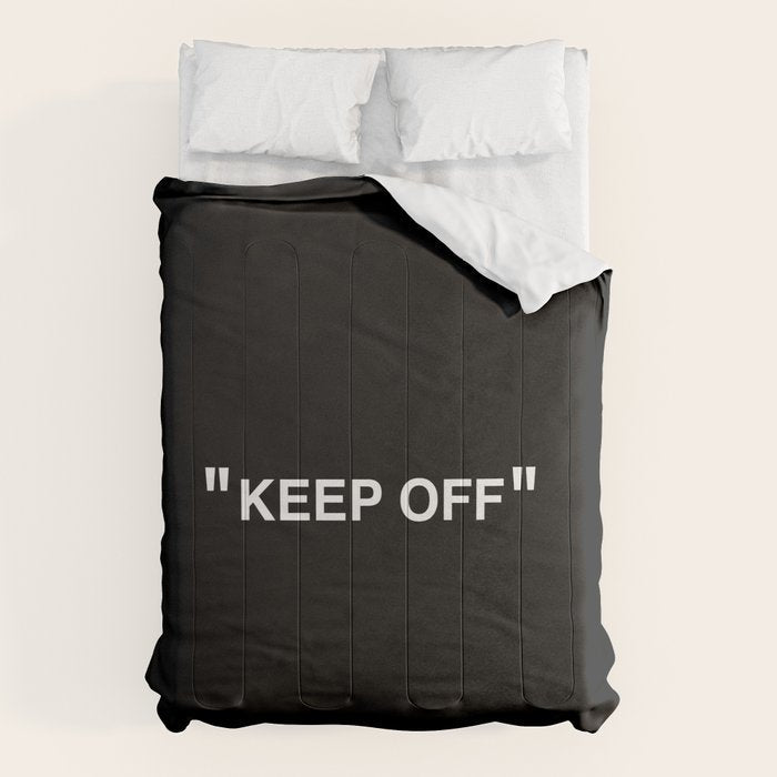 "KEEP OFF" Dark Edition Comforter