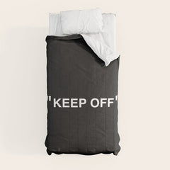 "KEEP OFF" Dark Edition Comforter