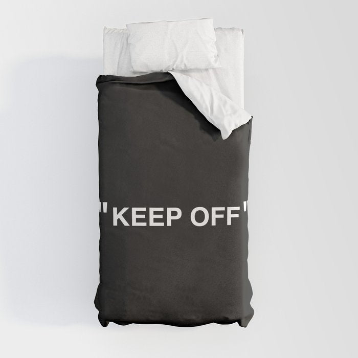 "KEEP OFF" Dark Edition Duvet Cover