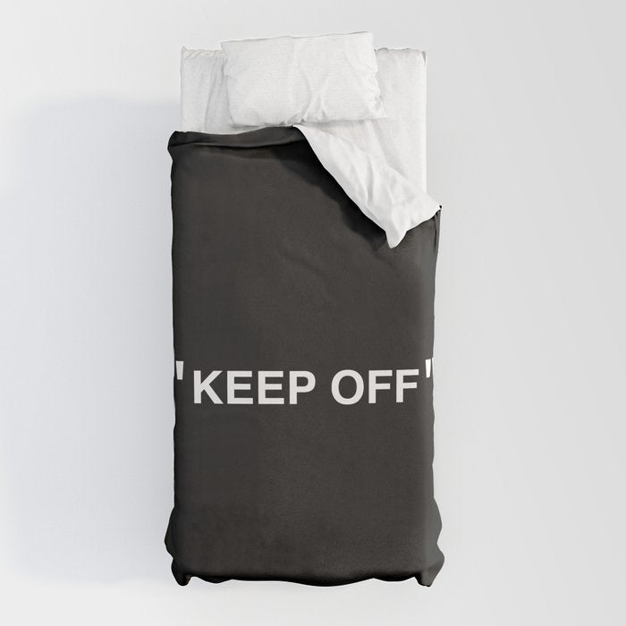 "KEEP OFF" Dark Edition Duvet Cover
