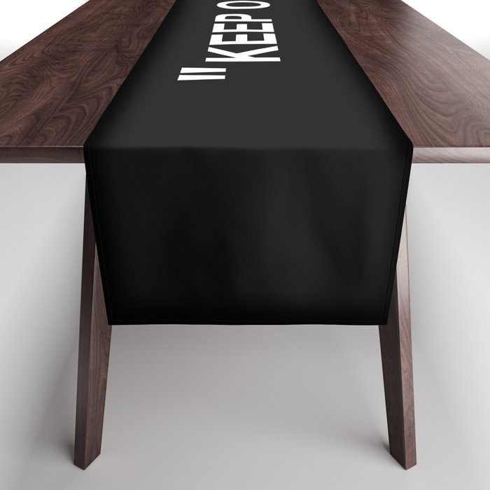 "KEEP OFF" Dark Edition Table Runner