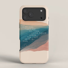 "Even Here, There Are All These Little Places Where The Light Gets In." iPhone Case
