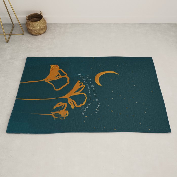 "Let Light Be A Sweet Rebellion In The Shadows" Rug