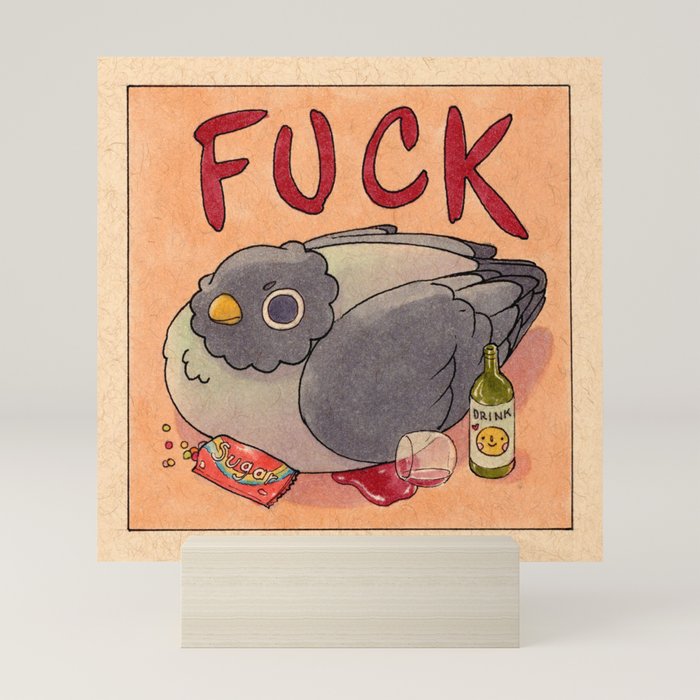 Fuck' Pigeon 05 Mini Art Print