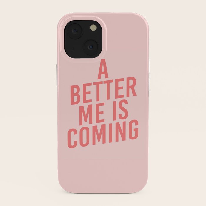A Better Me iPhone Case