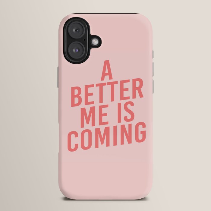 A Better Me iPhone Case