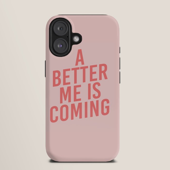 A Better Me iPhone Case