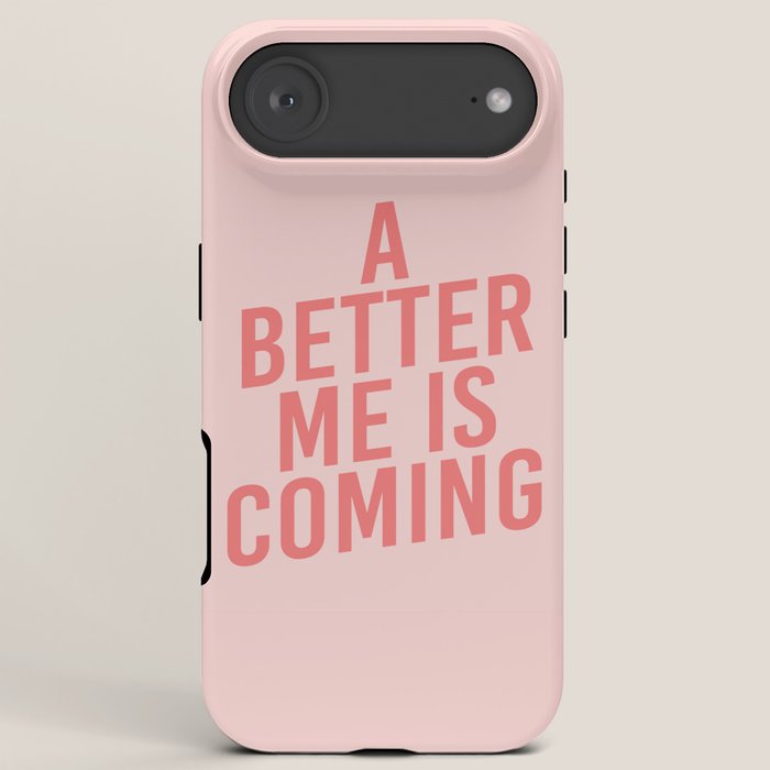 A Better Me iPhone Case