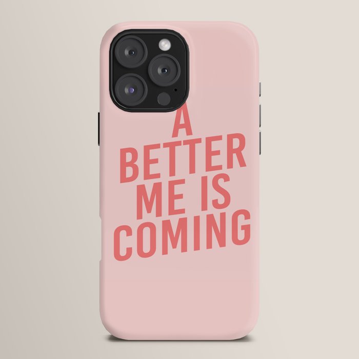 A Better Me iPhone Case