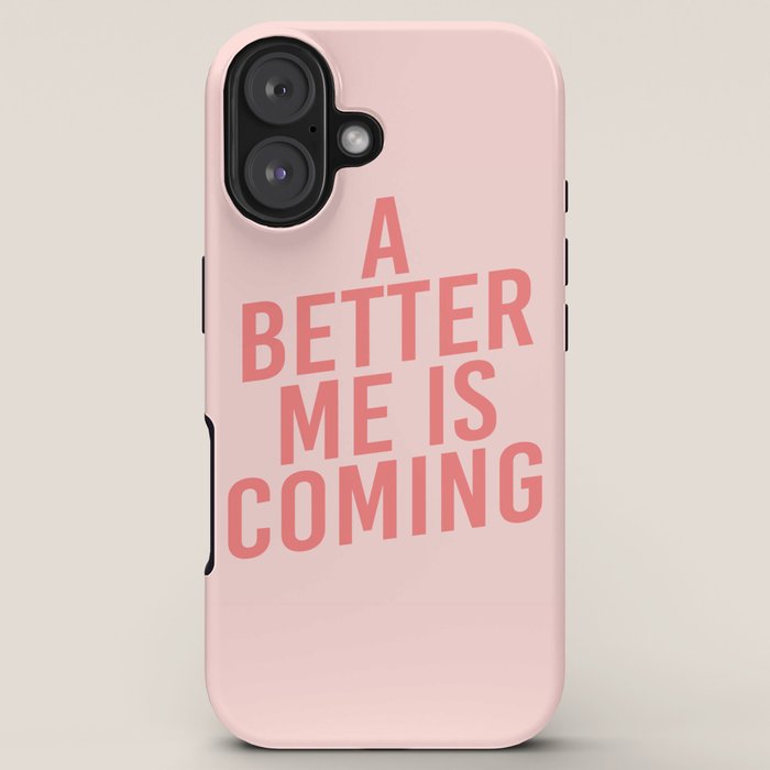 A Better Me iPhone Case