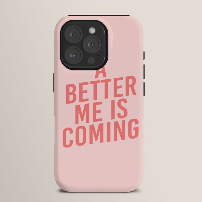 A Better Me iPhone Case