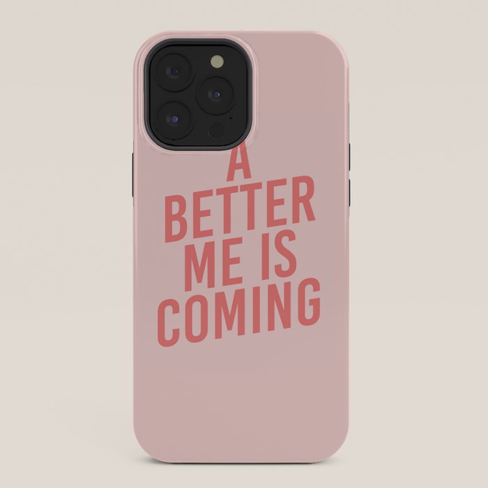 A Better Me iPhone Case