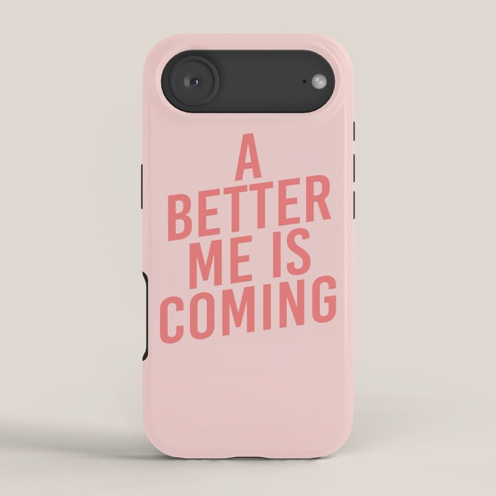 A Better Me iPhone Case