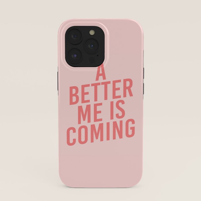 A Better Me iPhone Case