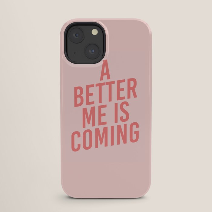 A Better Me iPhone Case