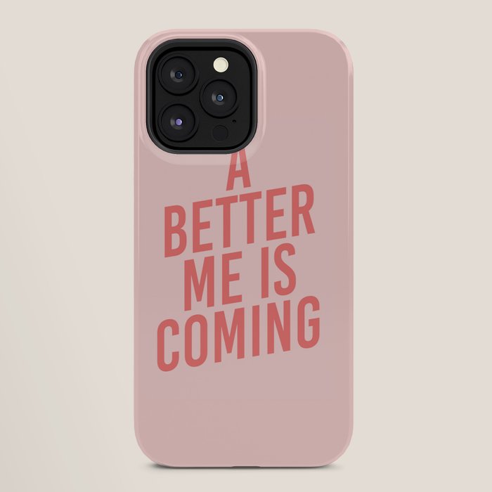 A Better Me iPhone Case