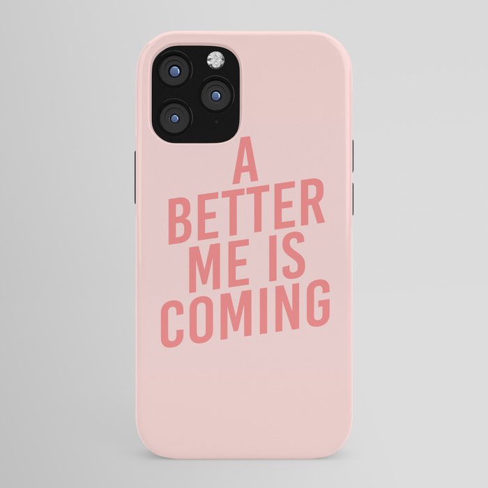 A Better Me iPhone Case