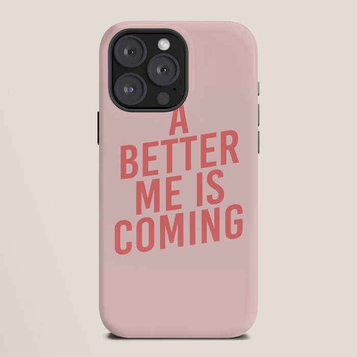 A Better Me iPhone Case
