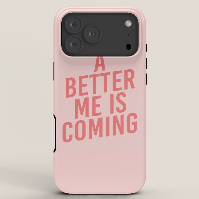 A Better Me iPhone Case