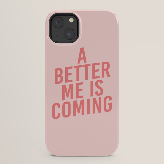 A Better Me iPhone Case