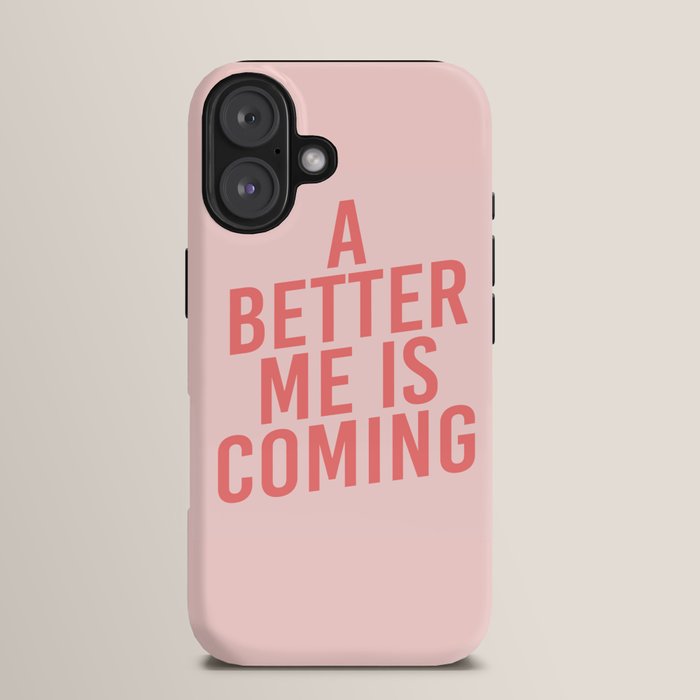 A Better Me iPhone Case