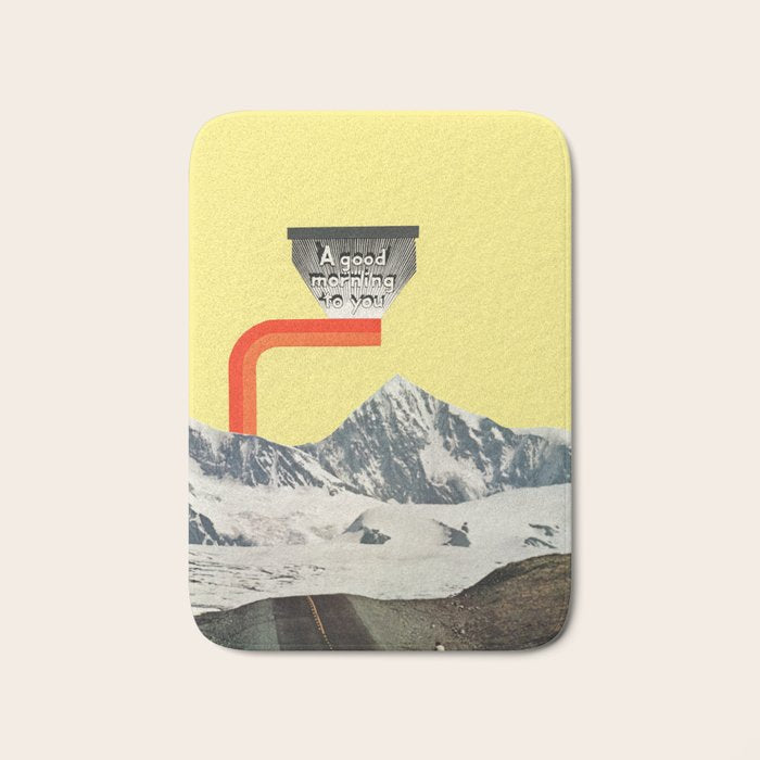 A Good Morning To You Bath Mat