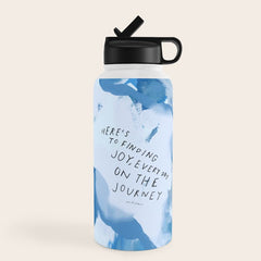 "Here's To Finding Joy, Every Day On The Journey" Water Bottle