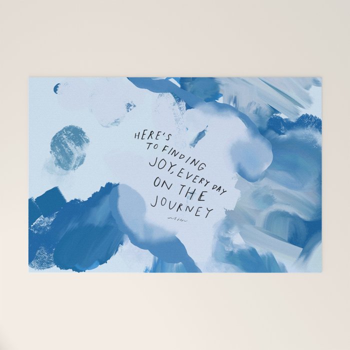 "Here's To Finding Joy, Every Day On The Journey" Welcome Mat