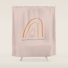 "Your Presence Matters" Shower Curtain