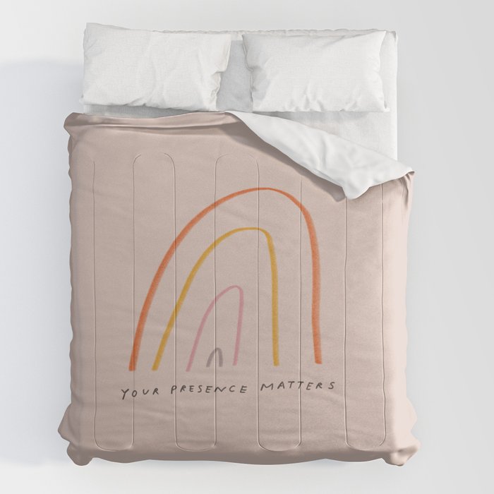 "Your Presence Matters" Comforter
