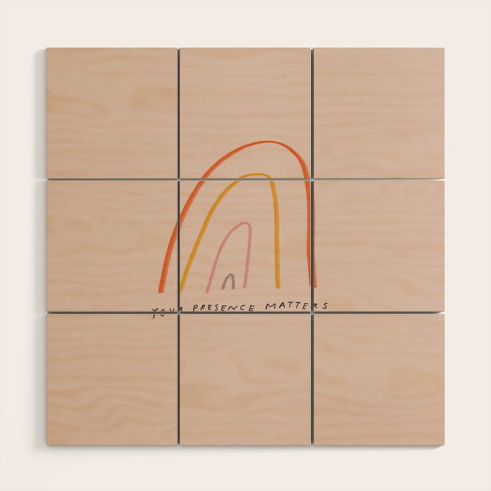 "Your Presence Matters" Wood Wall Art