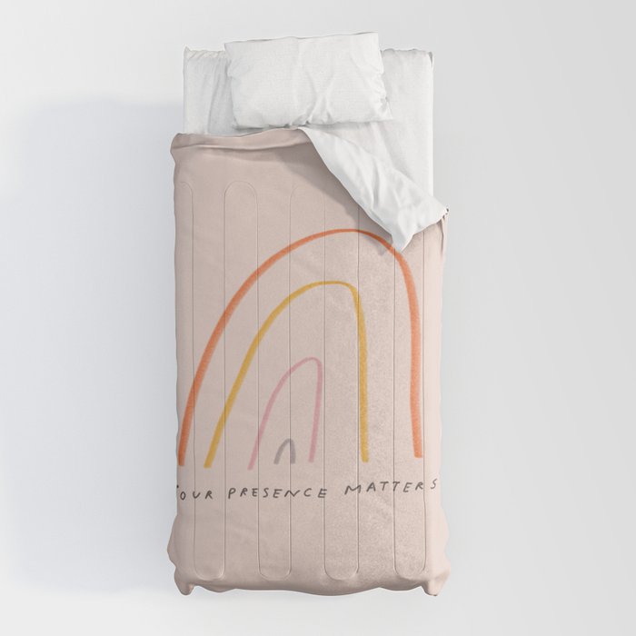 "Your Presence Matters" Comforter