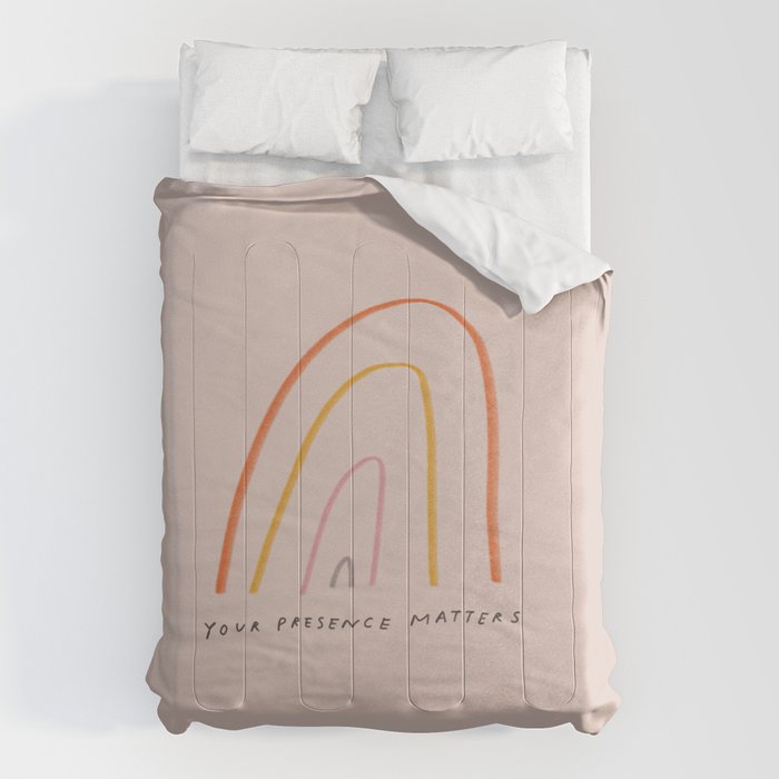 "Your Presence Matters" Comforter