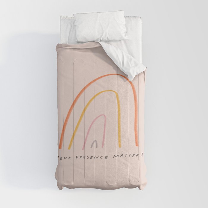 "Your Presence Matters" Comforter