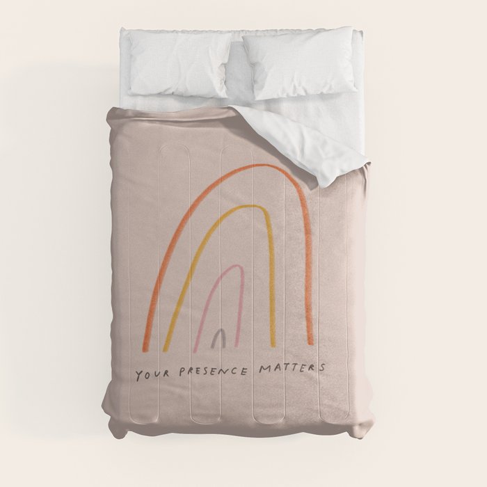 "Your Presence Matters" Comforter