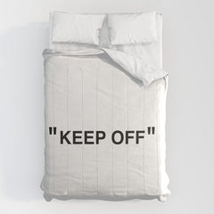 "KEEP OFF" Comforter