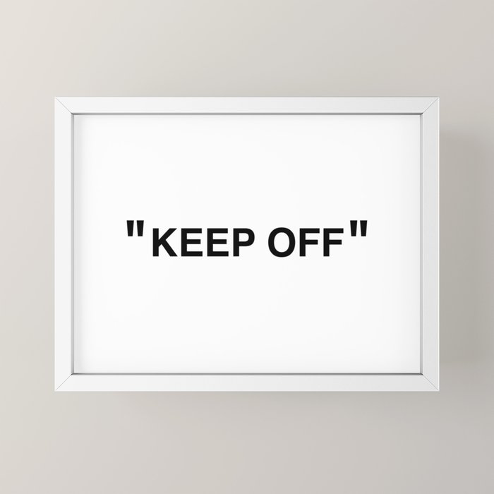 "KEEP OFF" Mini Art Print