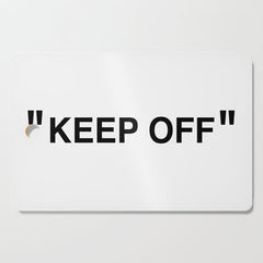 "KEEP OFF" Cutting Board