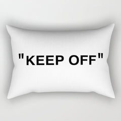 "KEEP OFF" Rectangular Pillow