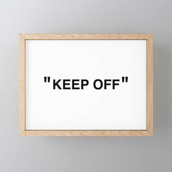 "KEEP OFF" Mini Art Print