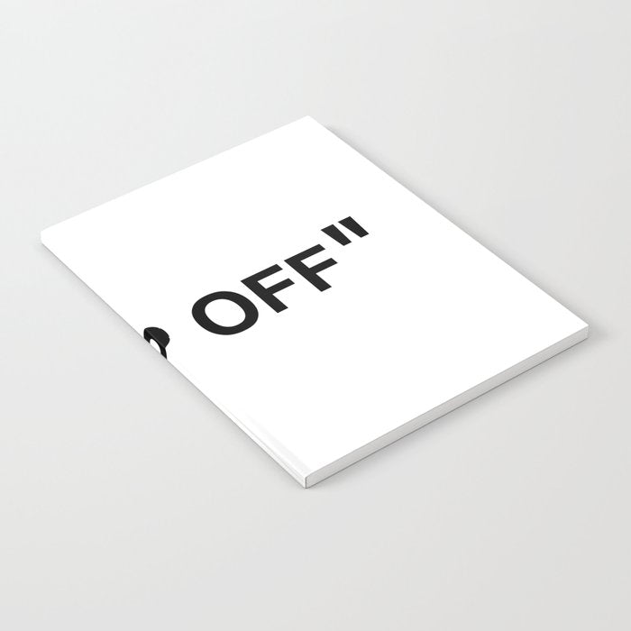 "KEEP OFF" Notebook