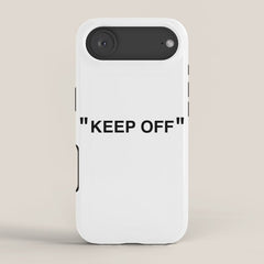 "KEEP OFF" iPhone Case